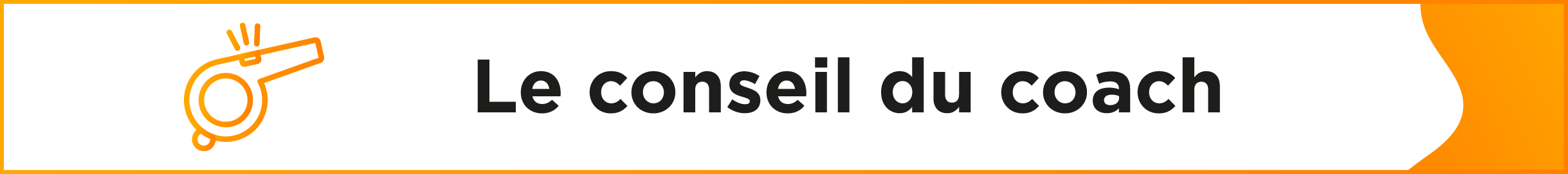 Banniere_ConseilDuCoach-02 Banniere_ConseilDuCoach-02