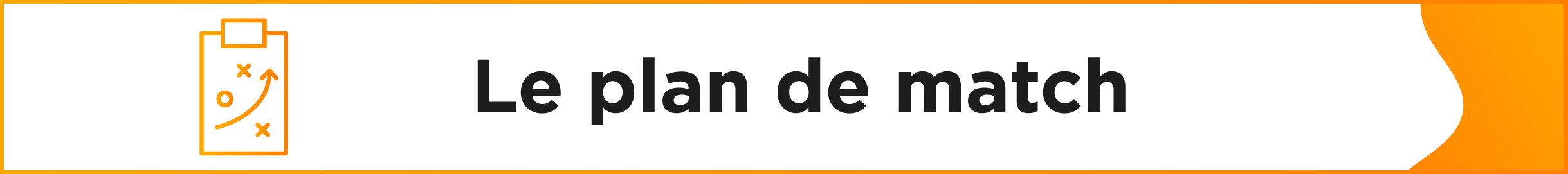 Banniere_PlanDeMatch-02 Banniere_PlanDeMatch-02